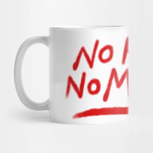 No Robes No Masters Spray Paint Mug